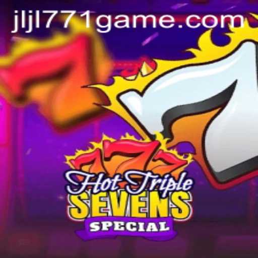 HotTripleSevensSpecial: A Deep Dive into the Game's Thrilling World